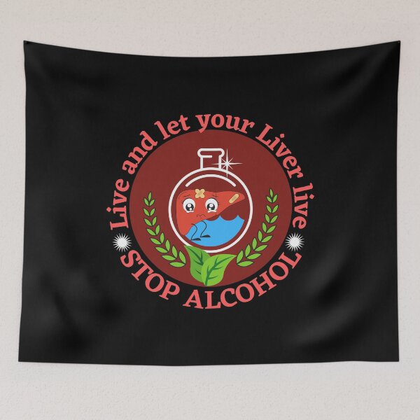 Item preview, Live and let your Liver Live. stop Alcohol.. designed and sold by KAYS34.