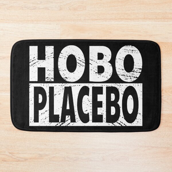 Item preview, Hobo placebo designed and sold by DesignSerotonin.