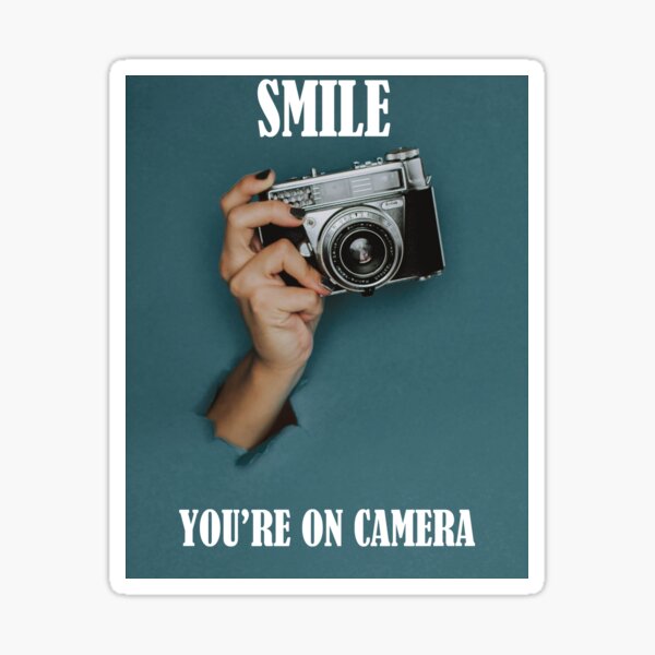 Smile You're on Camera Funny Text Sticker