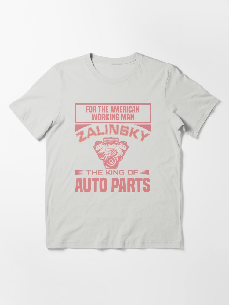 zalinsky auto parts t shirt