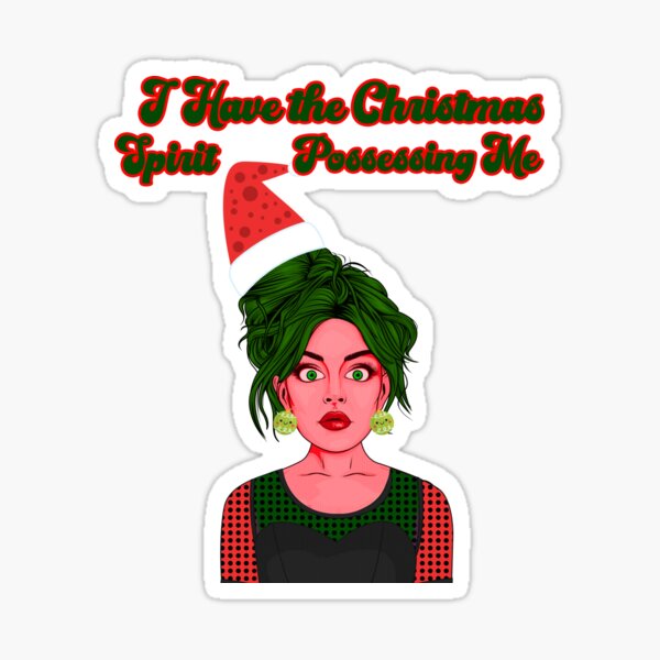 THE CHRISTMAS SPIRIT IS POSSESSING ME - POP ART CHRISTMAS - SEPTCHO21 Sticker