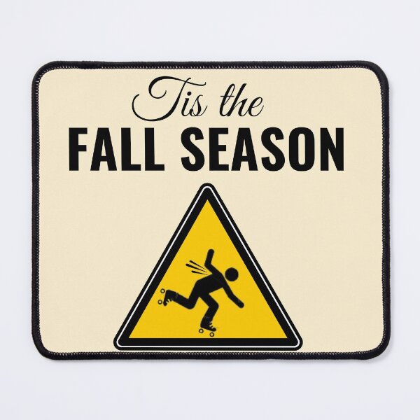 Item preview, Tis the Fall Risk - Roller Skater Falling Script Sign Funny designed and sold by KreativeLaedy.