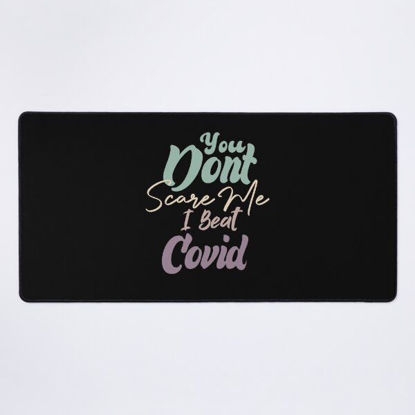 Item preview, You Dont Scare Me I Beat Covid designed and sold by medbdj.