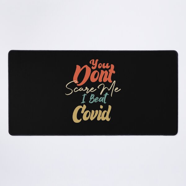 Item preview, You Dont Scare Me I Beat Covid designed and sold by medbdj.