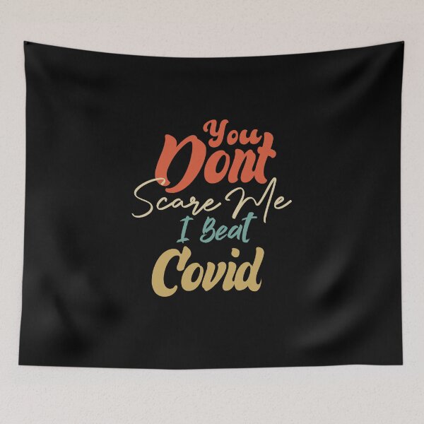 Item preview, You Dont Scare Me I Beat Covid designed and sold by medbdj.