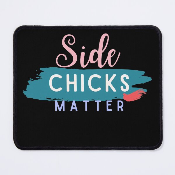 Item preview, Side Chicks Matter Funny T-Shirt designed and sold by SuccessSK.