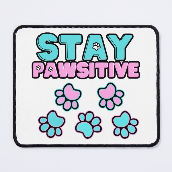 Item preview, Stay Pawsitive - Motivational Quotes For Cat Lovers designed and sold by AGoldenEmerald.