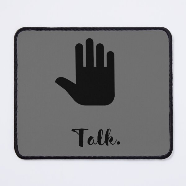 Item preview, Talk To The Hand designed and sold by MadTeaDesign.
