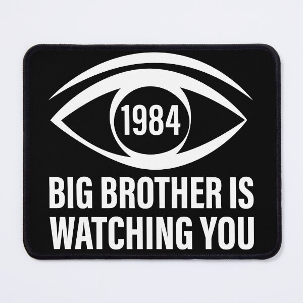 Item preview, Big Brother is Watching You (George Orwell, 1984) designed and sold by MerchHouse.