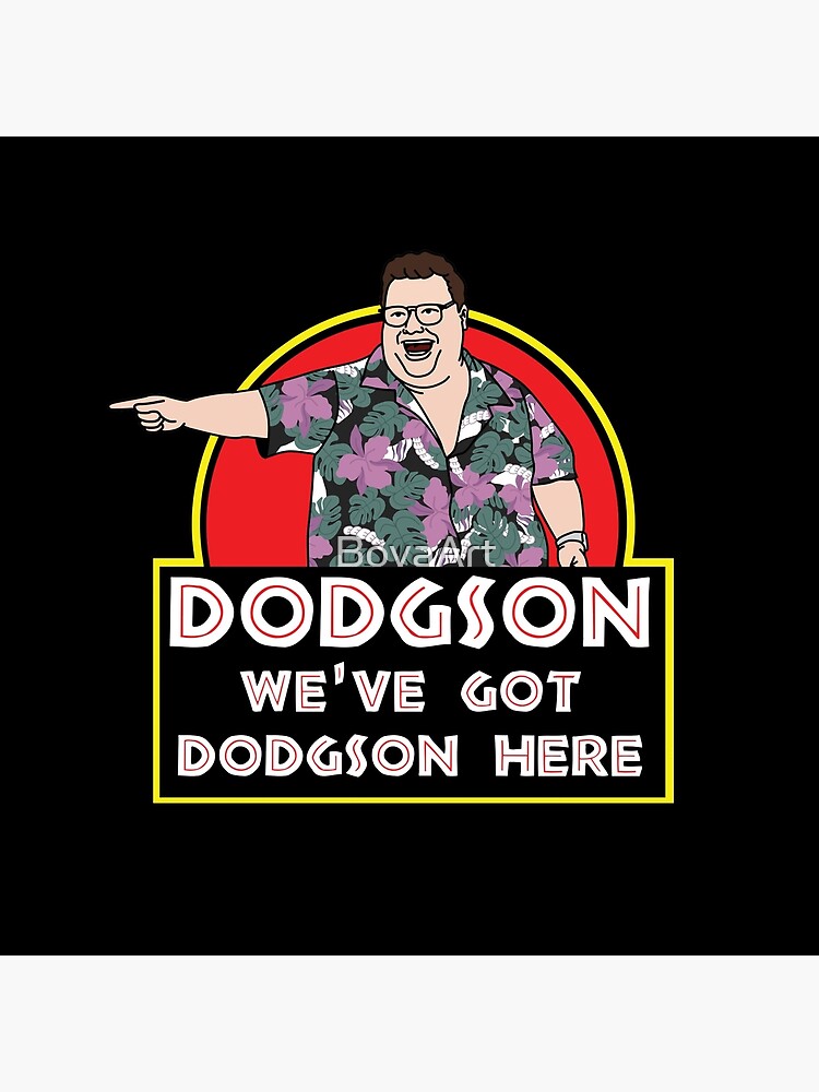 We've Got Dodgson Here by BovaArt