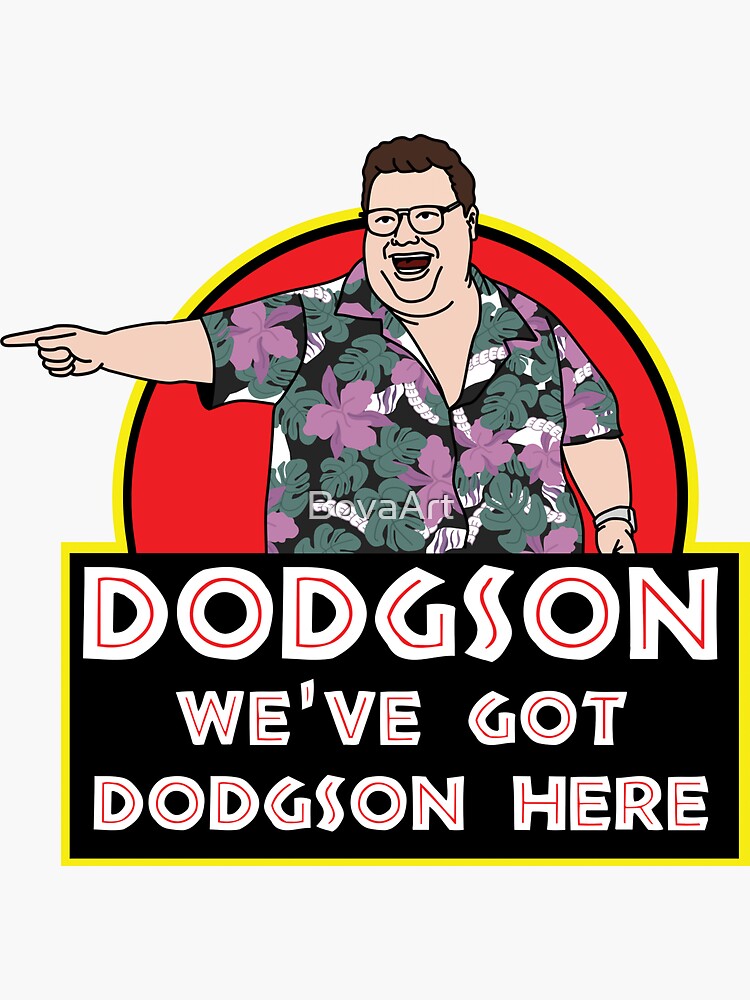 We've Got Dodgson Here | Sticker