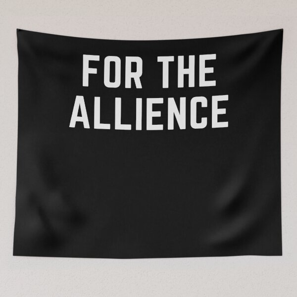 Item preview, For the allience designed and sold by kalybeacanup.