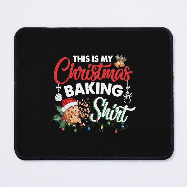Item preview, This Is My Christmas Baking Cookies Lover Funny Baker Xmas designed and sold by iciamarks59.