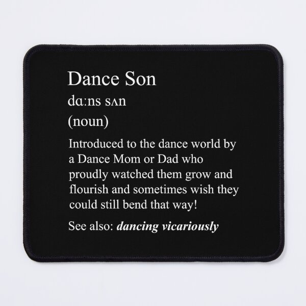 Item preview, Dance Son: dance definition for your dance family designed and sold by NaughtyGoose.