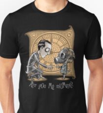 I Am Not Your Mummy Unisex T-Shirt