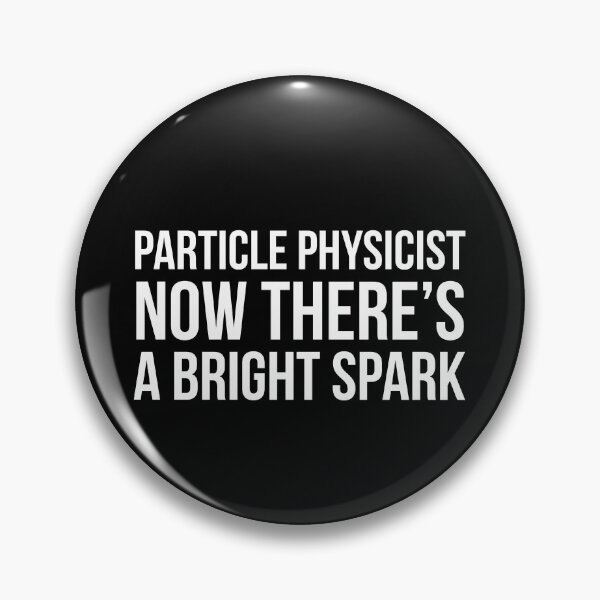Item preview, Particle Physicist designed and sold by Slogans4u.