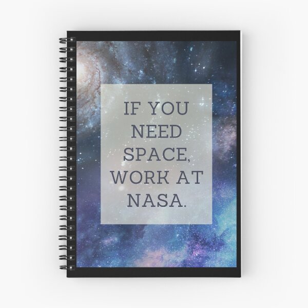 Item preview, If you need space, work at NASA! designed and sold by Ubermorgen.