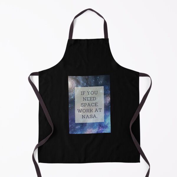 Item preview, If you need space, work at NASA! designed and sold by Ubermorgen.