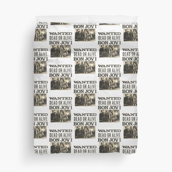 Dead or Alive| Perfect Gift|Bon Jovi Duvet Cover