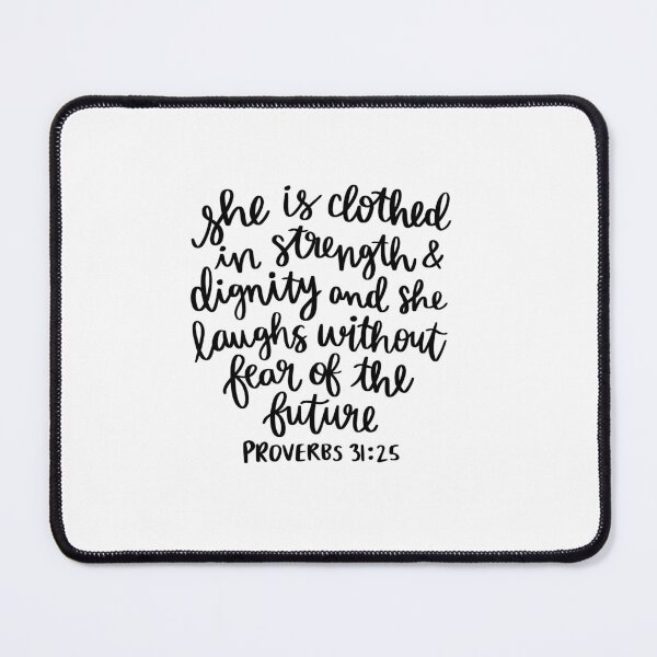 Item preview, She Is Clothed In Strength and Dignity designed and sold by AshleysBazaar.