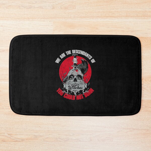 Item preview, We Are The Descendants Of Witches You Could Not Burn   designed and sold by stephaniealvar.