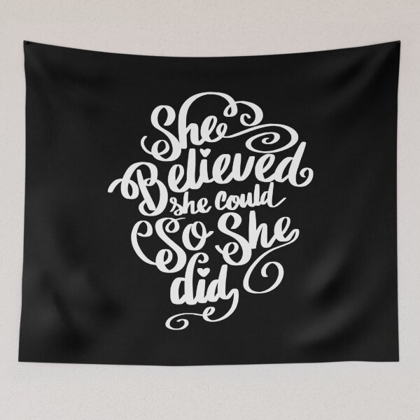Item preview, She Believed She Could 2 designed and sold by AshleysBazaar.