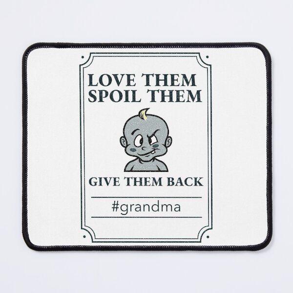 Item preview, Love Them - Spoil Them - Give Them Back Grandma designed and sold by crazydotdesigns.