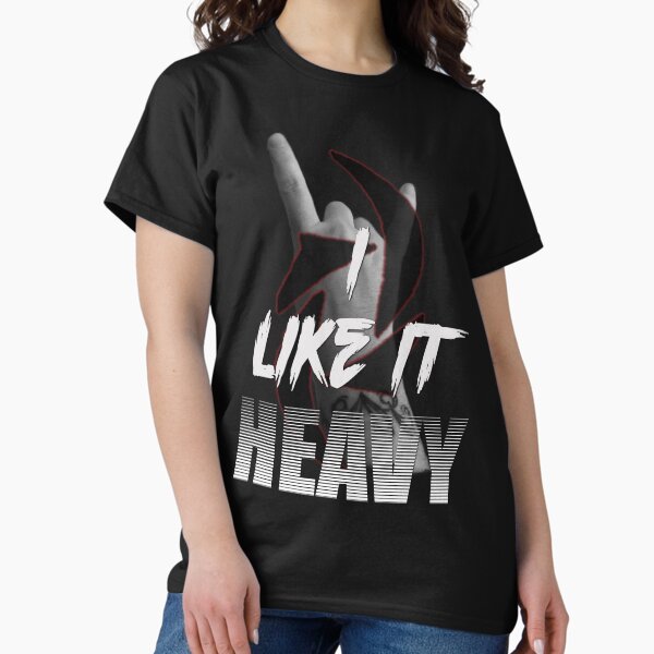 Item preview, I Like It Heavy designed and sold by Gwright313.