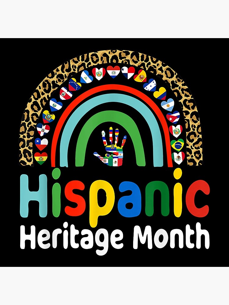 "National Hispanic Heritage month Rainbow Countries Flags" Poster by