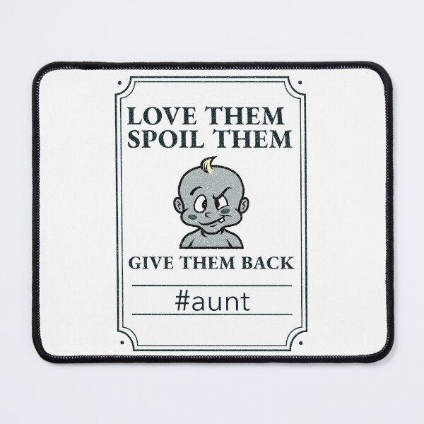 Item preview, Love Them - Spoil Them - Give Them Back - Aunt designed and sold by crazydotdesigns.