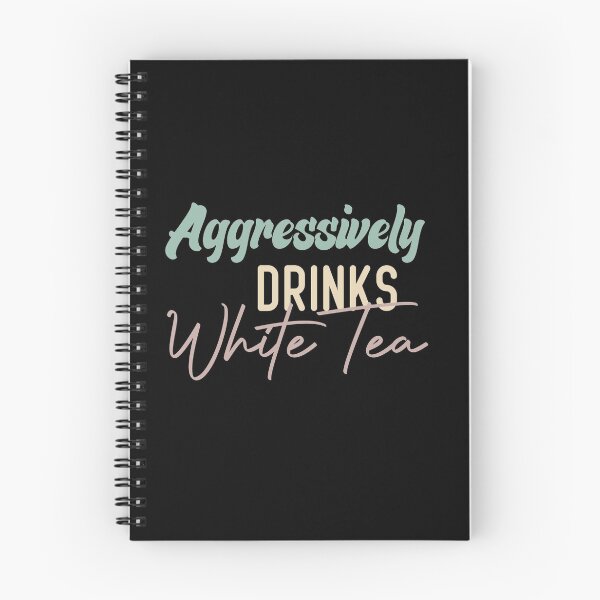 Item preview, Aggressively Drinks White Tea designed and sold by medbdj.