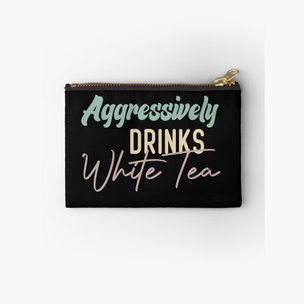Item preview, Aggressively Drinks White Tea designed and sold by medbdj.