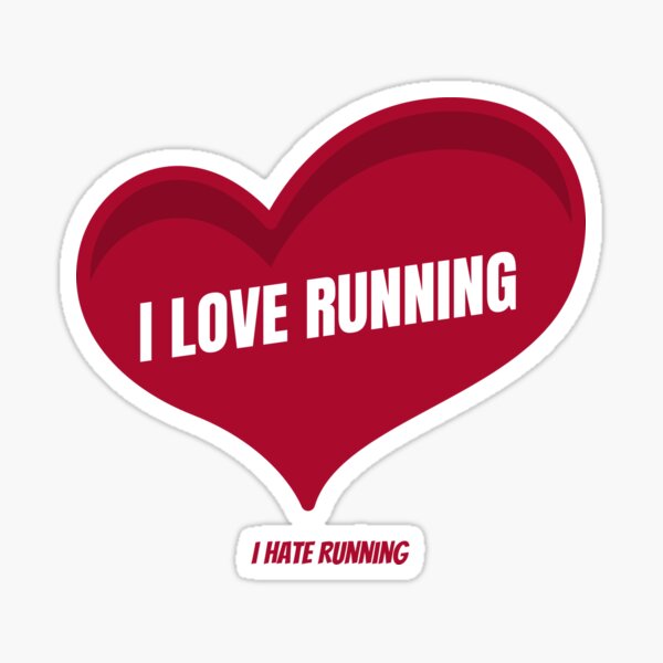 I Love Running I Love Running I am Dying, I Love Running', Log