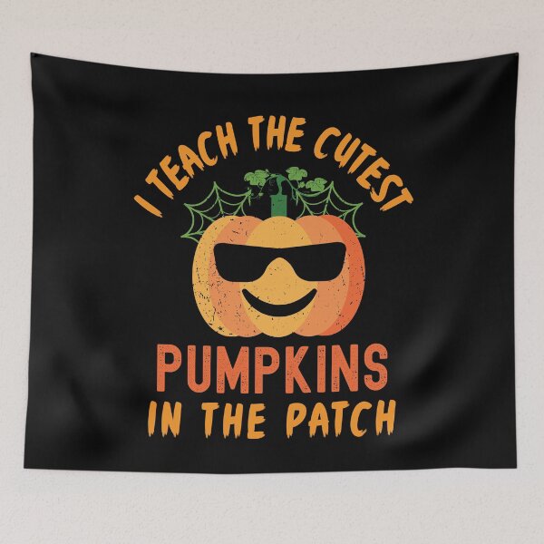 Item preview, I Teach The Cutest Pumpkin In The Patch designed and sold by Fabvity.