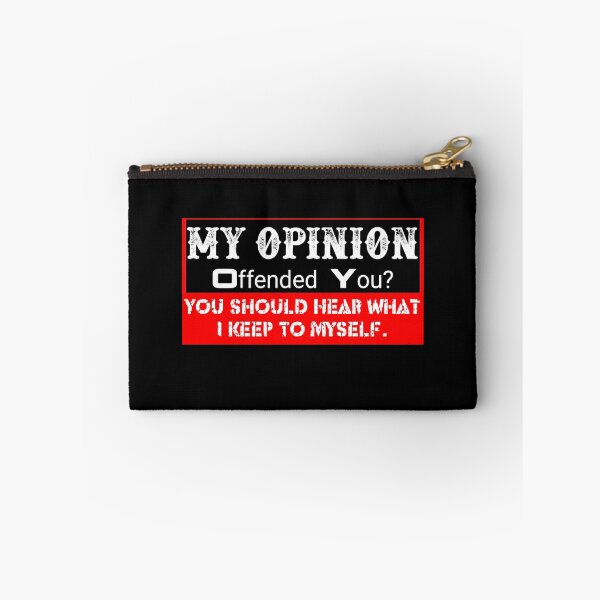 Item preview, My Opinion Offended You Adult Humor Novelty Sarcasm Witty Mens Funny designed and sold by Mohamedprf.