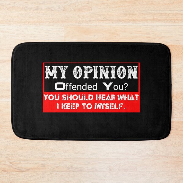 Item preview, My Opinion Offended You Adult Humor Novelty Sarcasm Witty Mens Funny designed and sold by Mohamedprf.