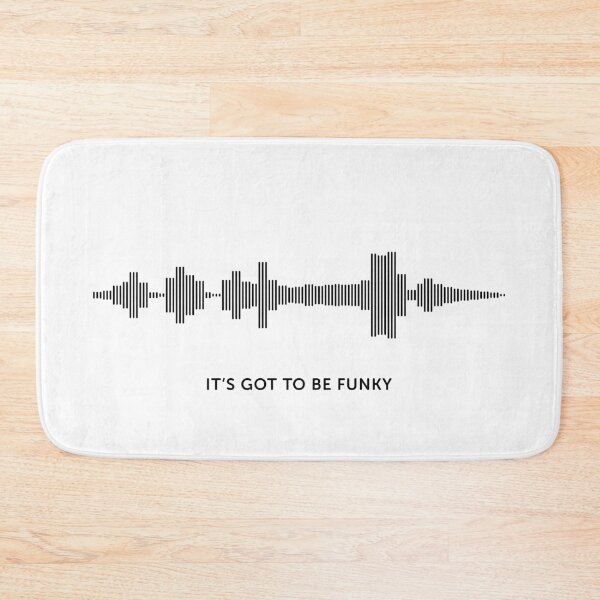 Item preview, It's Got To Be Funky Sound Wave (Black on White) designed and sold by STUDIO-72.