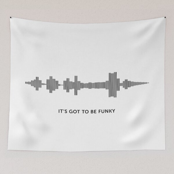 Item preview, It's Got To Be Funky Sound Wave (Black on White) designed and sold by STUDIO-72.