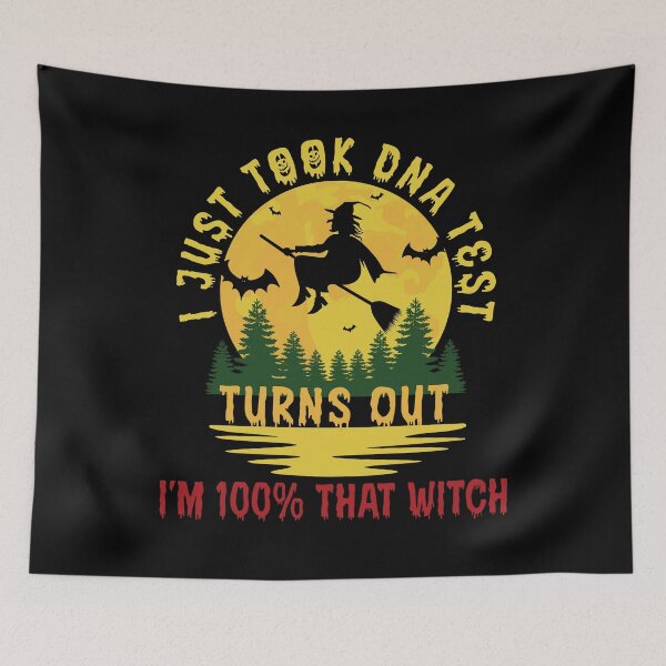 Item preview, Just Took A DNA Test Turns Out Im 100% That Witch designed and sold by Fabvity.