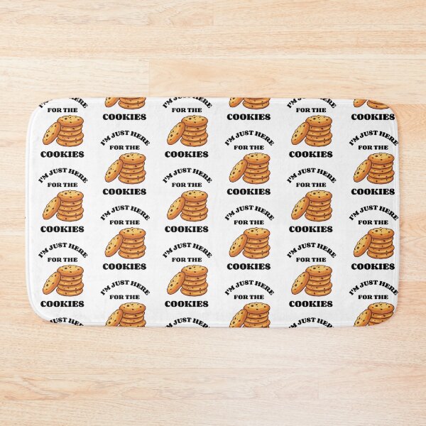 Item preview, I'm Just Here For The Cookies Design designed and sold by Rell1970.