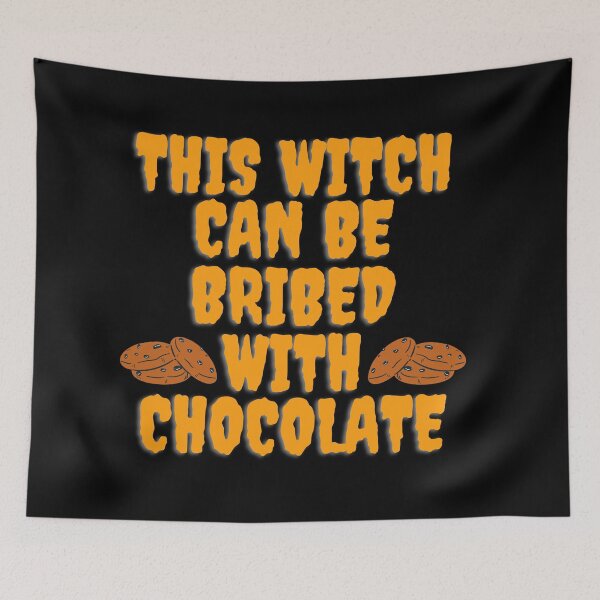 Item preview, This Witch Can Be Bribed With Chocolate designed and sold by CreativeBel.