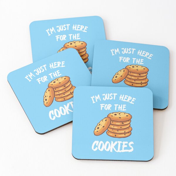 Item preview, I'm Just Here for the Cookies designed and sold by Rell1970.