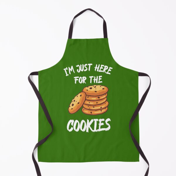 Item preview, I'm Just Here for the Cookies designed and sold by Rell1970.
