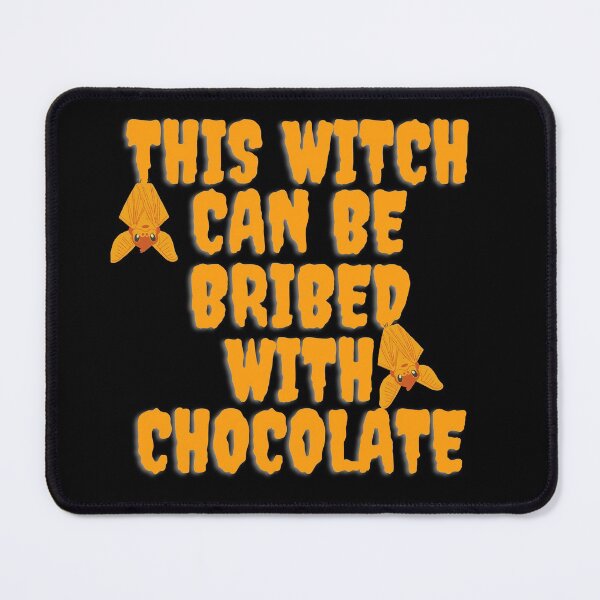 Item preview, This Witch Can Be Bribed With Chocolate designed and sold by CreativeBel.