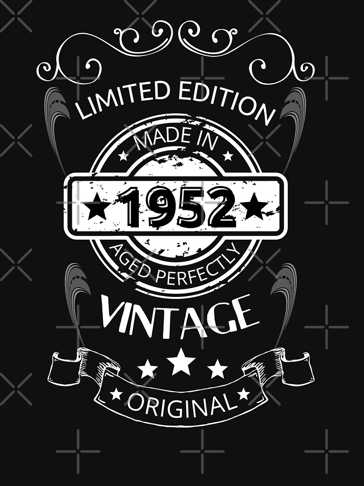 "Born in 1952 Vintage" Tshirt for Sale by DevSams Redbubble