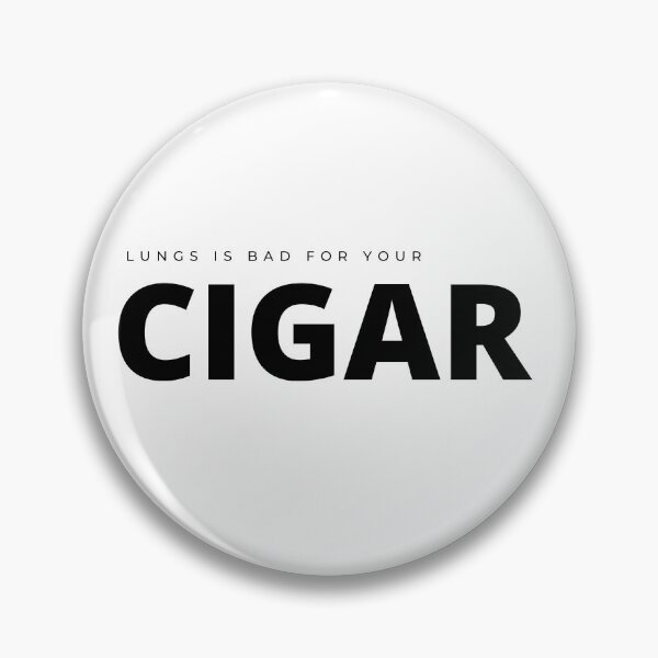 Item preview, Lungs is bad for your CIGAR designed and sold by Tiredmenphilo.