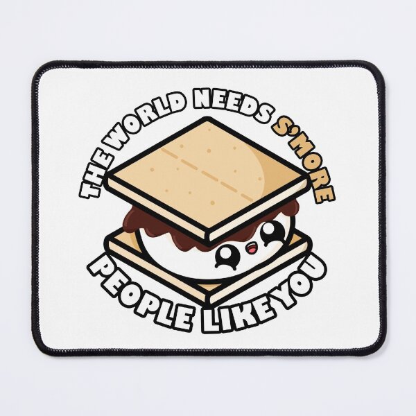 Item preview, Cute Cartoon S'more || The World Needs S'more People Like You || Kawaii designed and sold by cookingwithten.