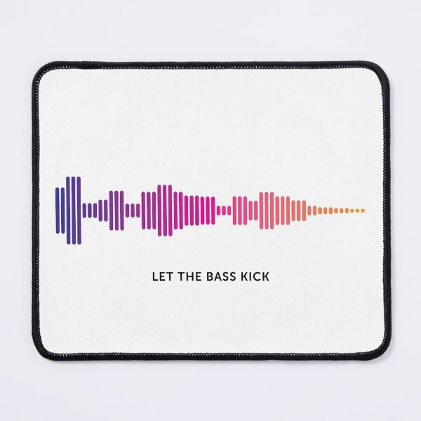 Item preview, Let The Bass Kick Sound Wave (Colour on White) designed and sold by STUDIO-72.