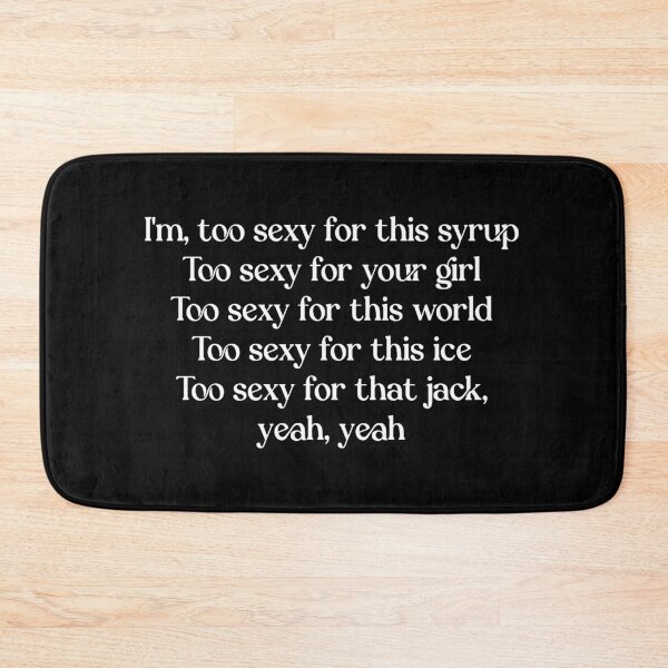 Item preview, im too sexy designed and sold by maakamiri.