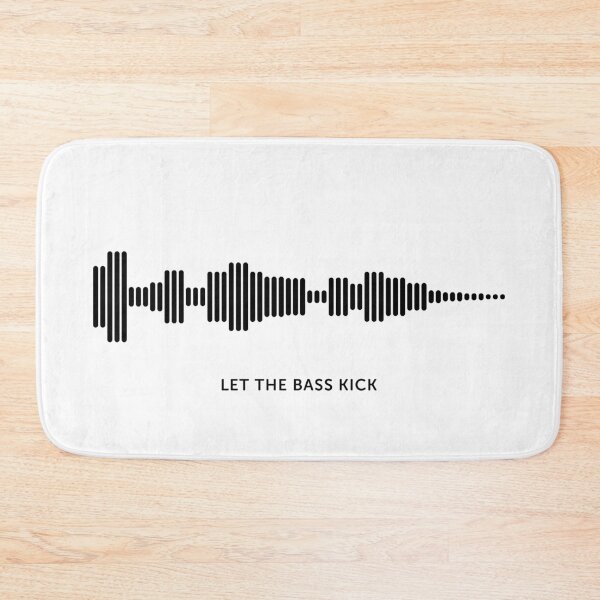 Item preview, Let The Bass Kick Sound Wave (Black on White) designed and sold by STUDIO-72.